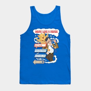 work like a horse Tank Top